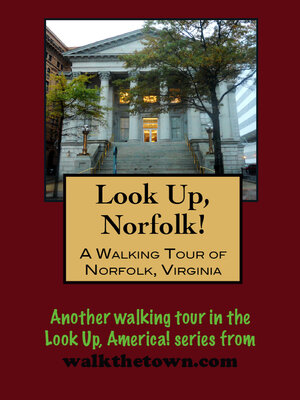 cover image of A Walking Tour of Norfolk, Virginia